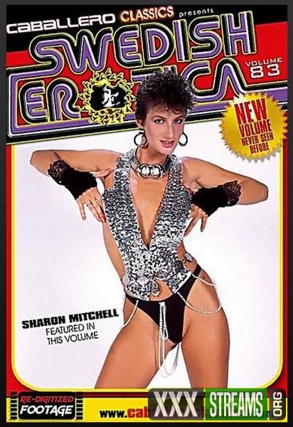 Swedish Erotica 83 – Sharon Mitchell (1985/DVDRip) Full Movies