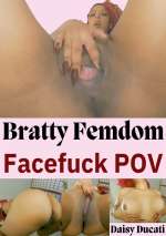 Bratty Femdom Facefuck POV