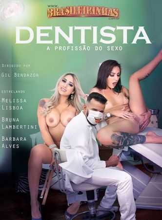 Dentista: A Profissao do Sexo