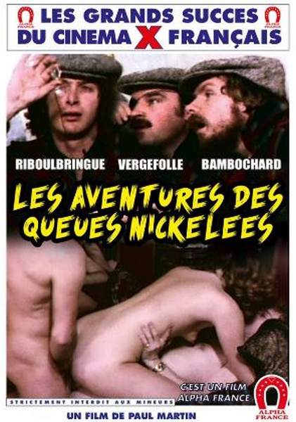 Les Aventures des Queues Nickelees (1978/DVDRip) All Sex, Alpha