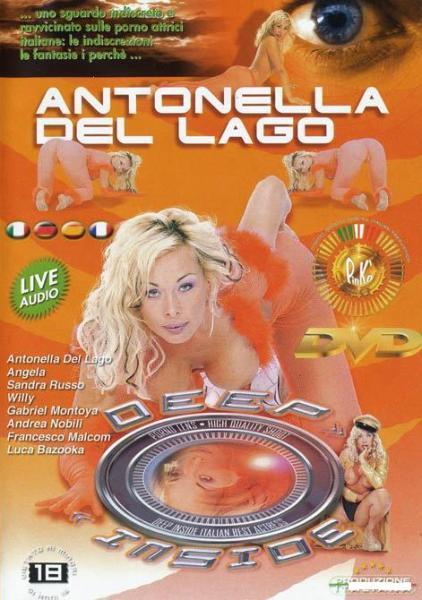 Deep Inside Antonella Del Lago Group Sex, Oral