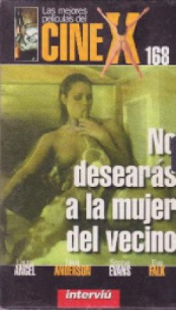 No desearas a la mujer del vecino