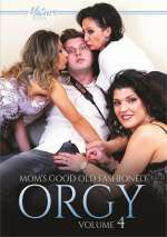 Mom’s Good Old Fashioned Orgy 4