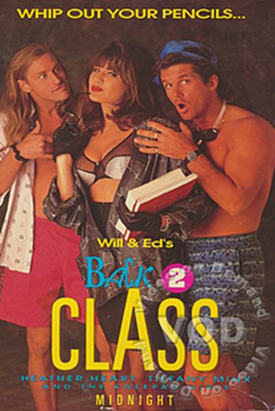Will and Eds Back 2 Class (1992/VHSRip) All Sex, Cheyenne