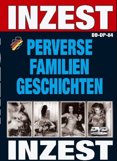 Inzest Perverse Familien Geschichten