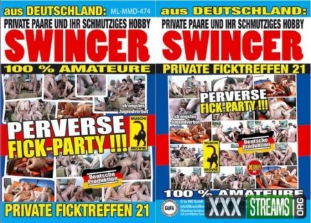 Private Ficktreffen 21 Aus Deutschland Swinger Perverse Fick-Party Full Movies