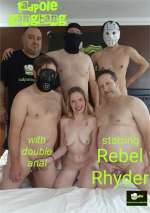Rebel Rhyder Gangbang with Double Anal