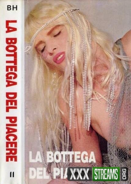 La Bottega del piacere (1988/DVDRip) Feature, Hard Sac