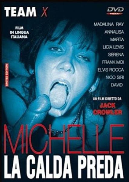 Michelle La Calda Preda / Michelle The Hot Prey (1996/DVDRip) Ray, Marta, Salieri