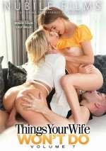 Things Your Wife Won’t Do 7