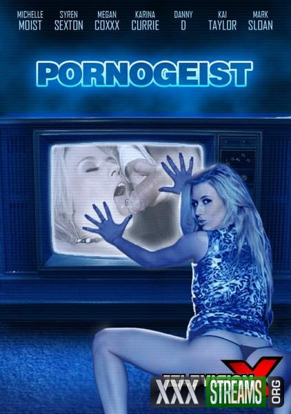 Pornogeist (2018/WEBRip/HD) Syren Sexton, TelevisionX