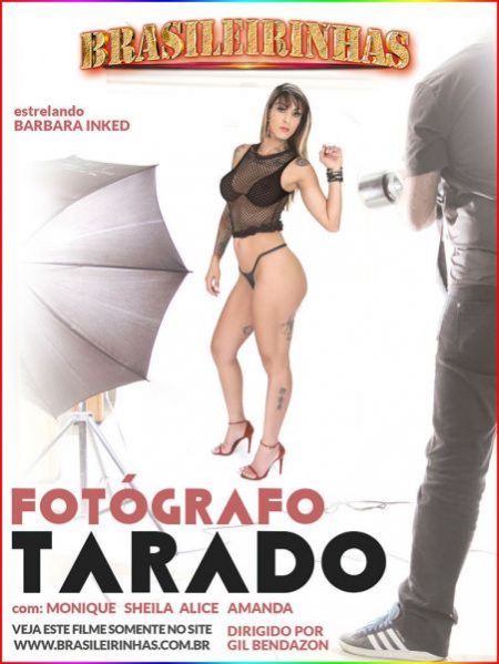 Fotografo Tarado (2018) Anal, blowjob, Brazilian