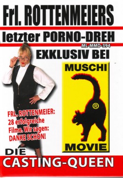 Frl. Rottenmeiers Letzter Porno-Dreh