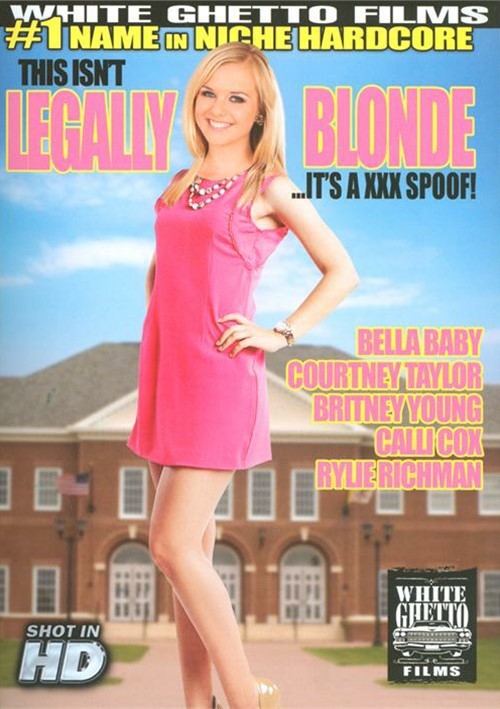 This Isn’t Legally Blonde…It’s A XXX Spoof!