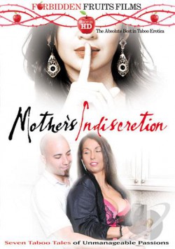 Mother’s Indiscretion