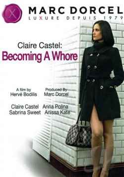 Claire Castel Becoming A Whore