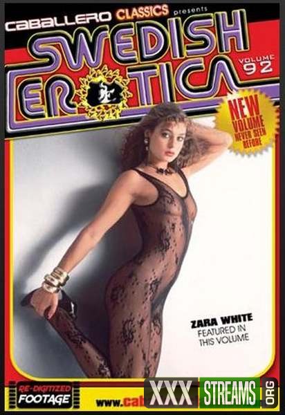 Swedish Erotica 92 – Zara Whites (1985/DVDRip) Full Movies