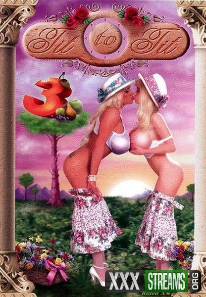 Tit To Tit 3 (1994/DVDRip) Full Movies