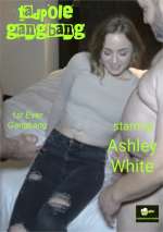 Ashley White 1st Ever Gangbang
