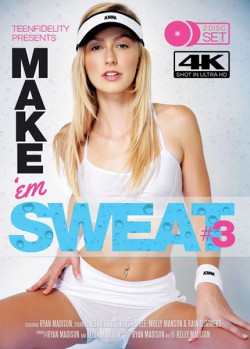 Make ‘Em Sweat 3