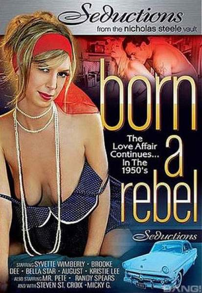 Born a Rebel (2018/WEBRip/SD) Blonde, Brunette, Nicholas