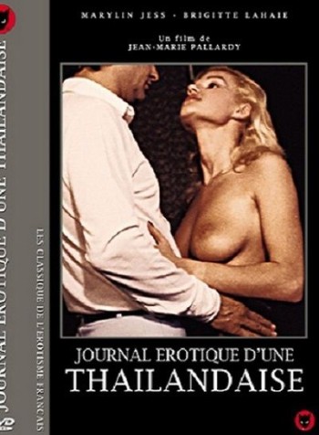 Le Journal Erotique DUne Thailandaise Adult, Brigitte Lahaie