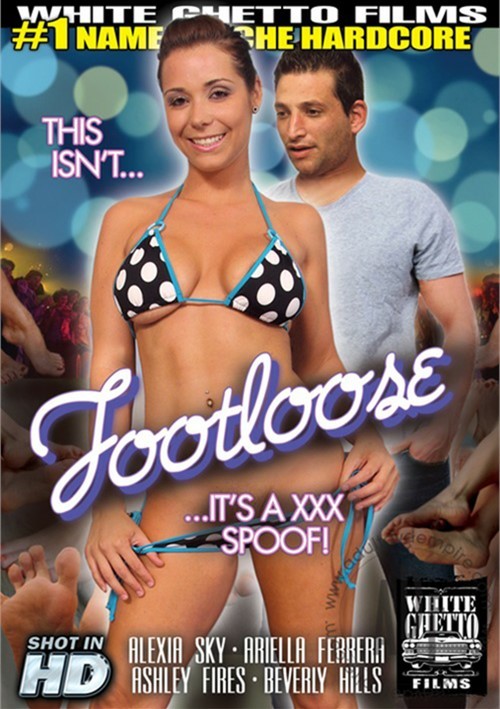 This Isn’t Footloose …It’s A XXX Spoof!
