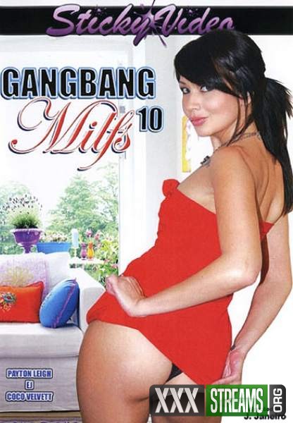 Gang Bang MILFs 10 (2010/DVDRip) Coco Velvet, Dvdrip