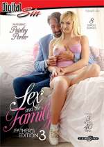 Sex And The Family: Father’s Edition 3