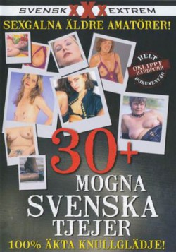 30 Plus Mogna Svenska Tjejer