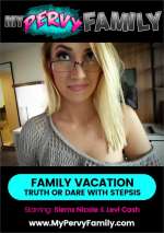Family Vacation – Truth Or Dare With Stepsis