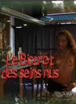 Le Bistrot des Seins nus Le Bistrot des Seins nues